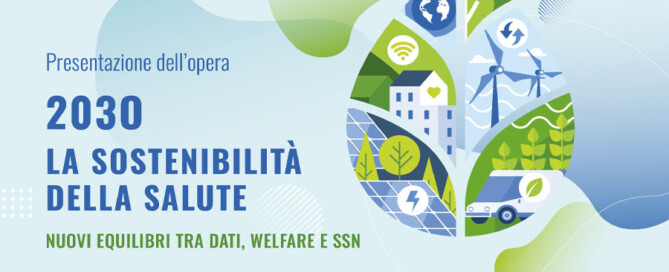 LA SOSTENIBILITÀ DELLA SALUTE